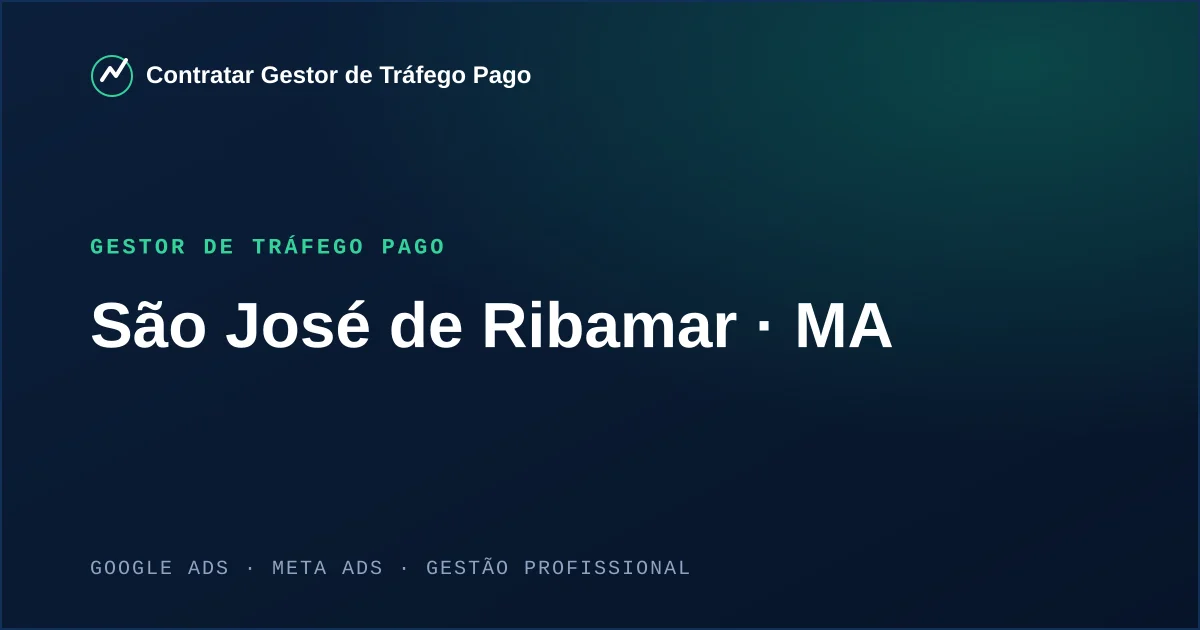 Gestor de Tráfego Pago em São José de Ribamar - MA