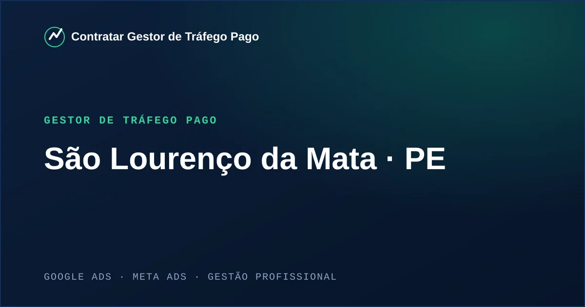 Gestor de Tráfego Pago em São Lourenço da Mata - PE