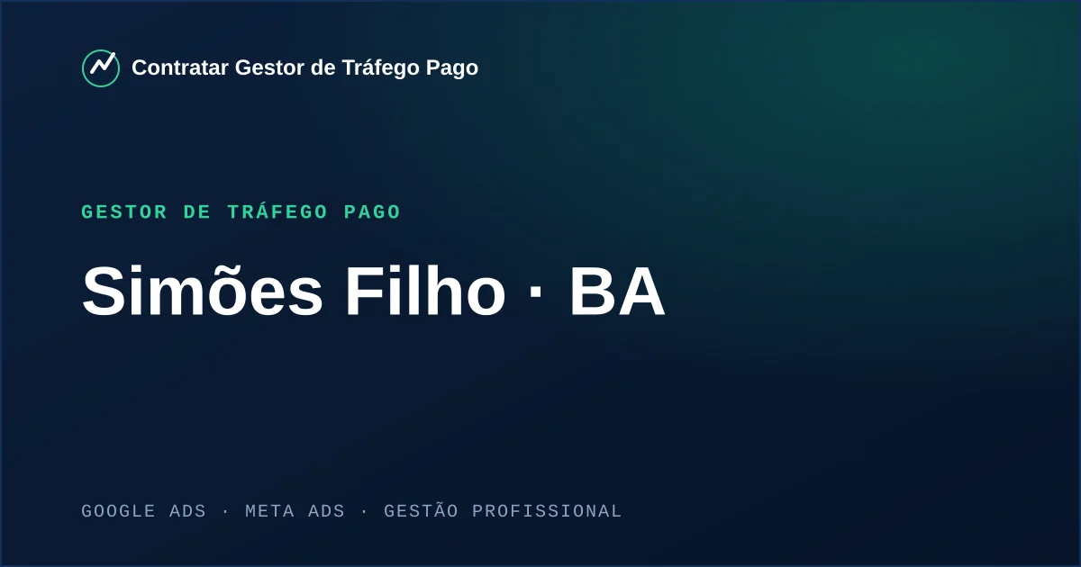 Gestor de Tráfego Pago em Simões Filho - BA