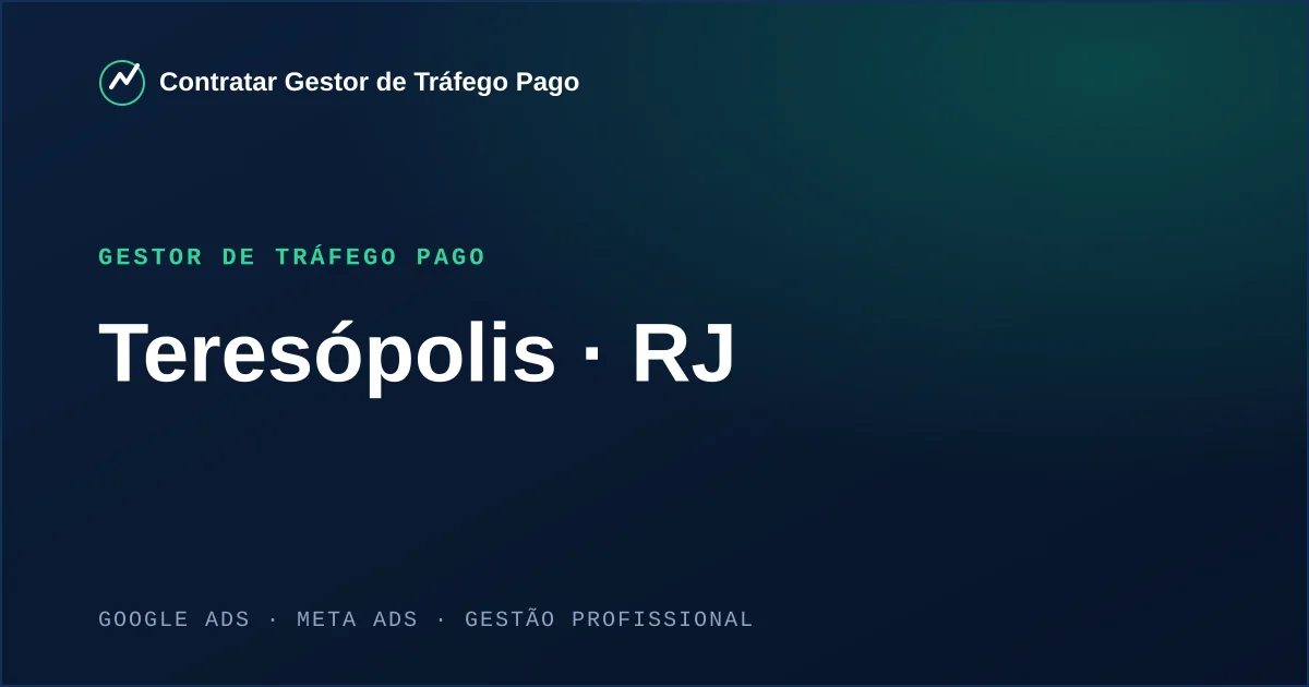 Gestor de Tráfego Pago em Teresópolis - RJ