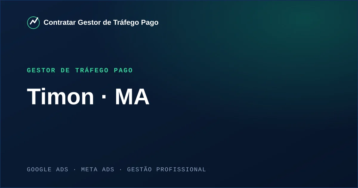 Gestor de Tráfego Pago em Timon - MA