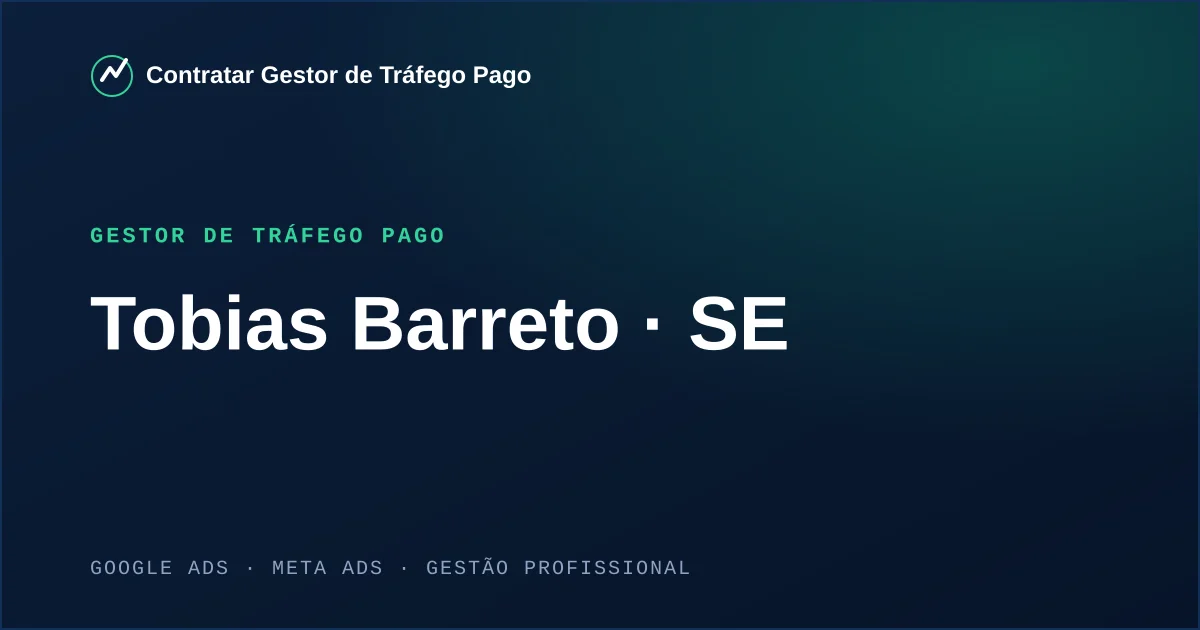 Gestor de Tráfego Pago em Tobias Barreto - SE
