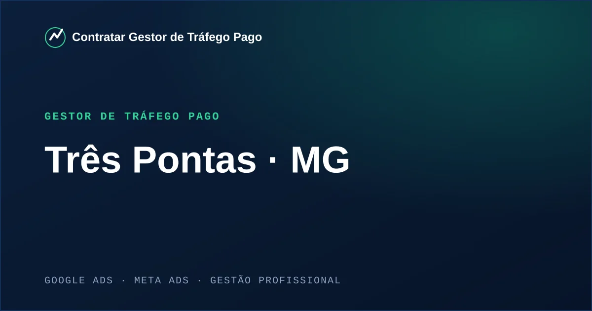 Gestor de Tráfego Pago em Três Pontas - MG
