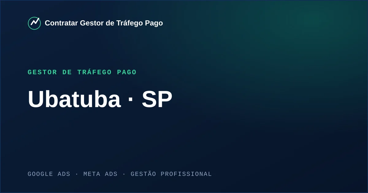 Gestor de Tráfego Pago em Ubatuba - SP
