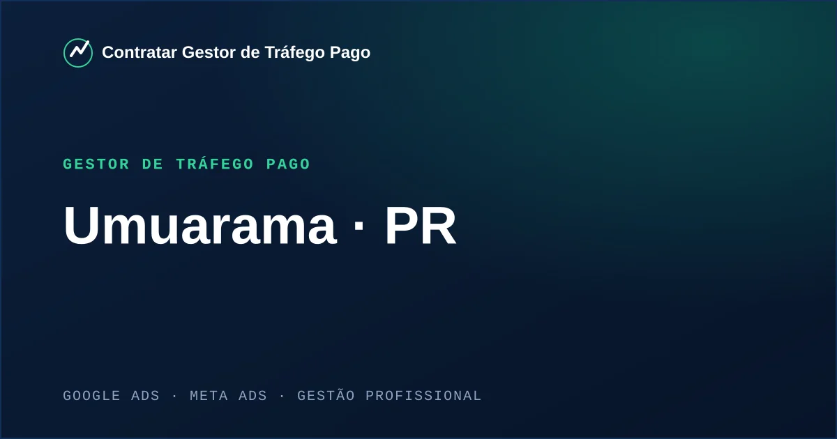 Gestor de Tráfego Pago em Umuarama - PR