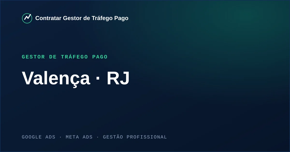 Gestor de Tráfego Pago em Valença - RJ