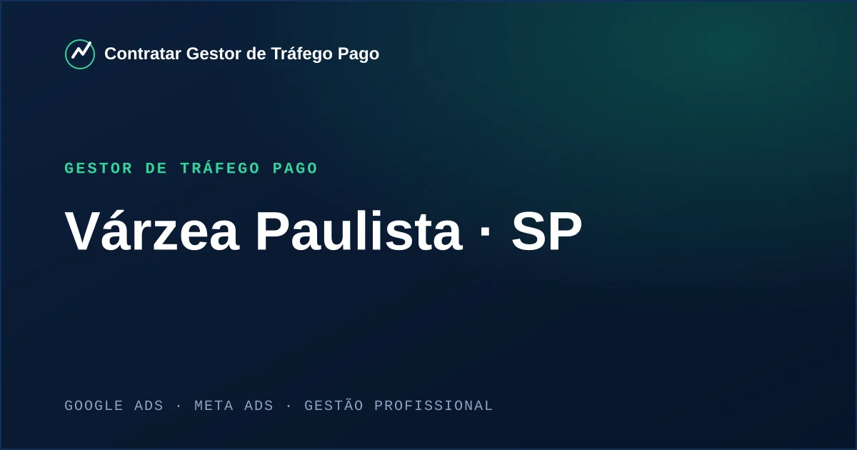 Gestor de Tráfego Pago em Várzea Paulista - SP