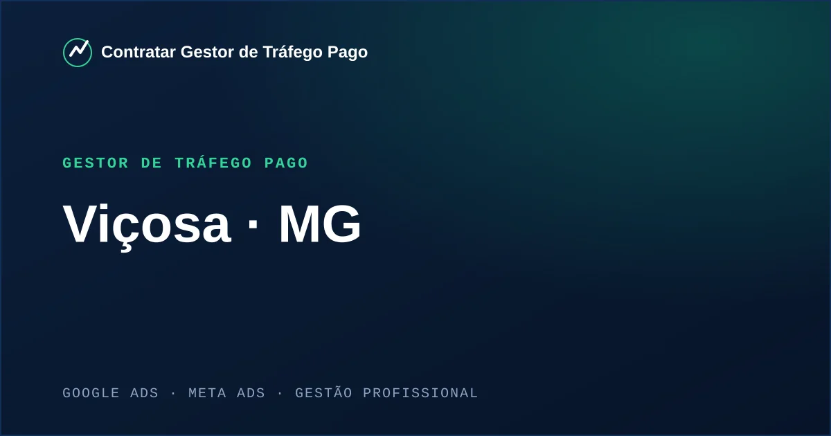 Gestor de Tráfego Pago em Viçosa - MG